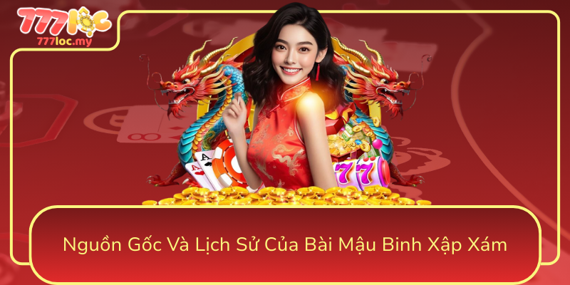 Nguon Goc Va Lich Su Cua Bai Mau Binh Xap Xam0